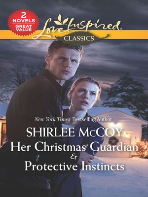 cover image of Protective Instincts / Her Christmas Guardian